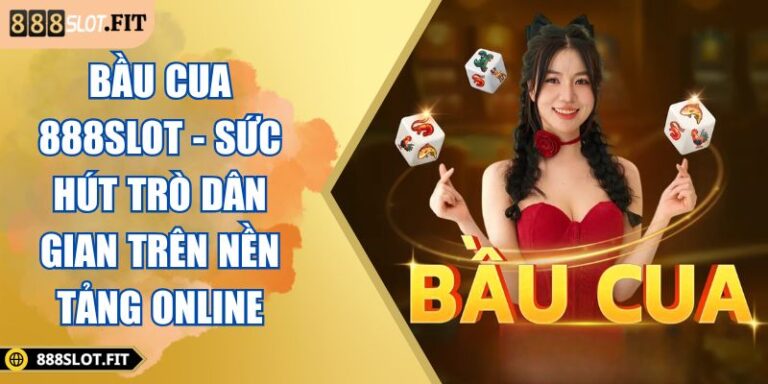 Bầu Cua 888SLOT - Sức Hút Trò Dân Gian Trên Nền Tảng Online 4 Bầu cua 888SLOT